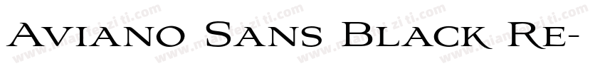 Aviano Sans Black Re字体转换